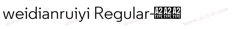 weidianruiyi Regular字体转换